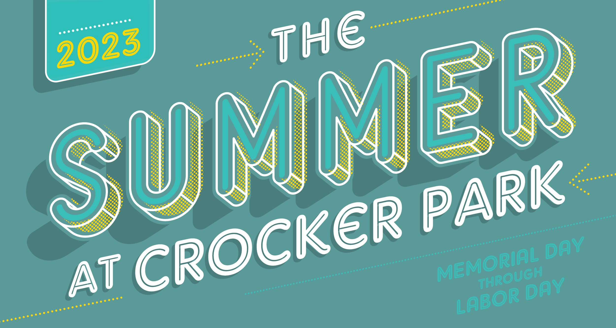 Summer At Crocker